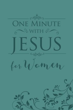 One Minute with Jesus for Women