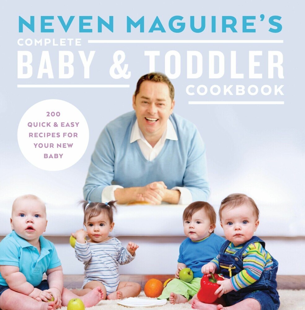 Neven Maguire's Complete Baby and Toddler Cookbook main product photo