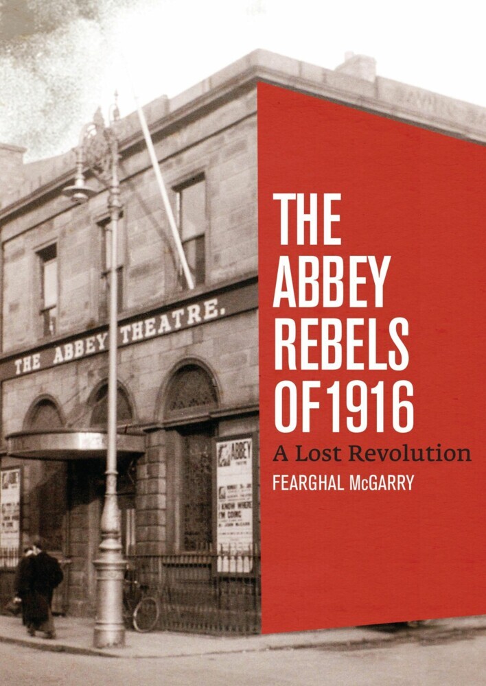 The Abbey Rebels of 1916 main product photo