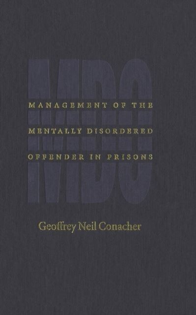 Management of the Mentally Disordered Offender in Prisons main product photo