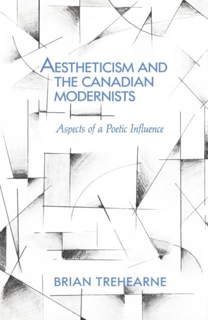Aestheticism and the Canadian Modernists main product photo