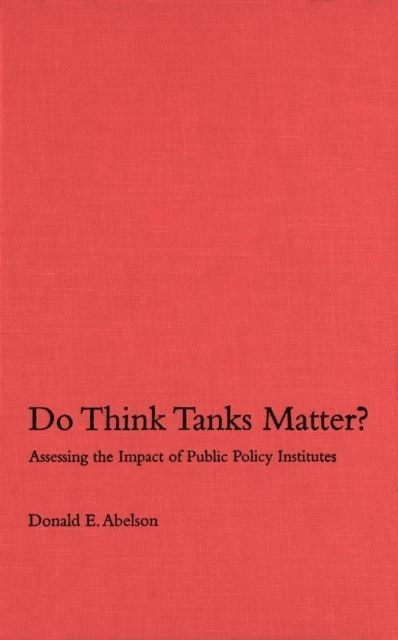 Do Think Tanks Matter?, First Edition main product photo
