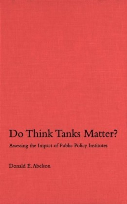 Do Think Tanks Matter?, First Edition