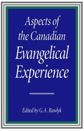 Aspects of the Canadian Evangelical Experience