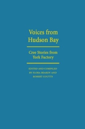 Voices from Hudson Bay