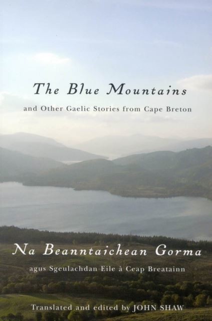 Blue Mountains and Other Gaelic Stories from Cape Breton main product photo