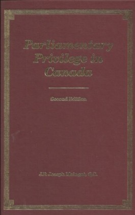 Parliamentary Privilege in Canada
