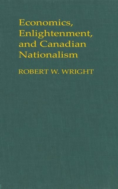 Economics, Enlightenment, and Canadian Nationalism main product photo