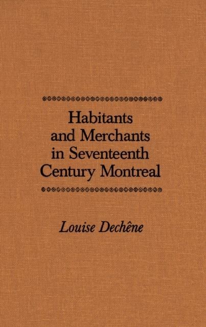 Habitants and Merchants in Seventeenth-Century Montreal main product photo