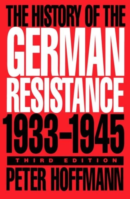 History of the German Resistance, 1933-1945 main product photo