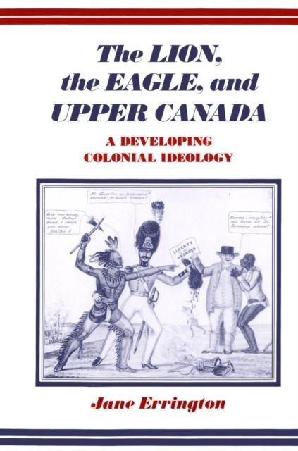 Lion, the Eagle, and Upper Canada main product photo