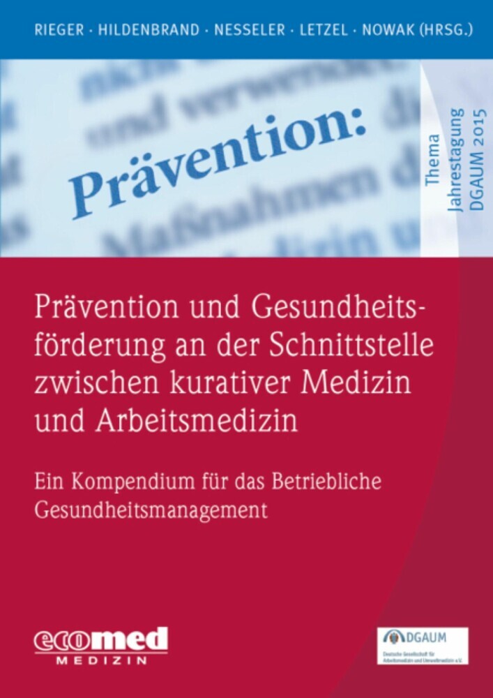 Prävention und Gesundheitsförderung an der Schnittstelle zwischen kurativer Medizin und Arbeitsmedizin main product photo