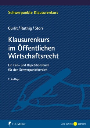 Klausurenkurs im Öffentlichen Wirtschaftsrecht
