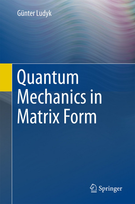 Quantum Mechanics in Matrix Form main product photo