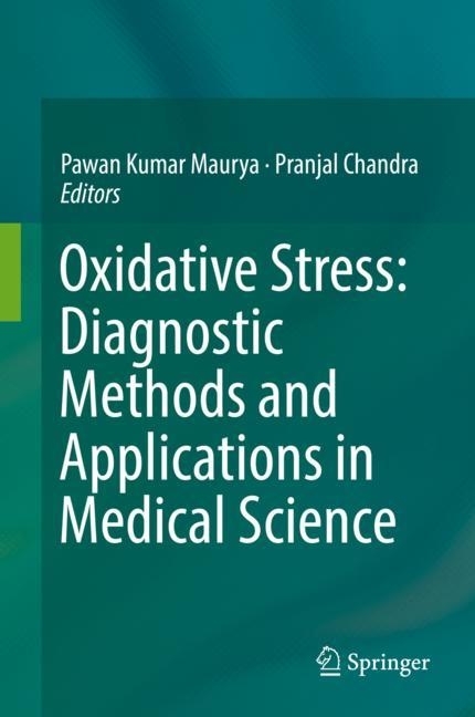 Oxidative Stress: Diagnostic Methods and Applications in Medical Science main product photo
