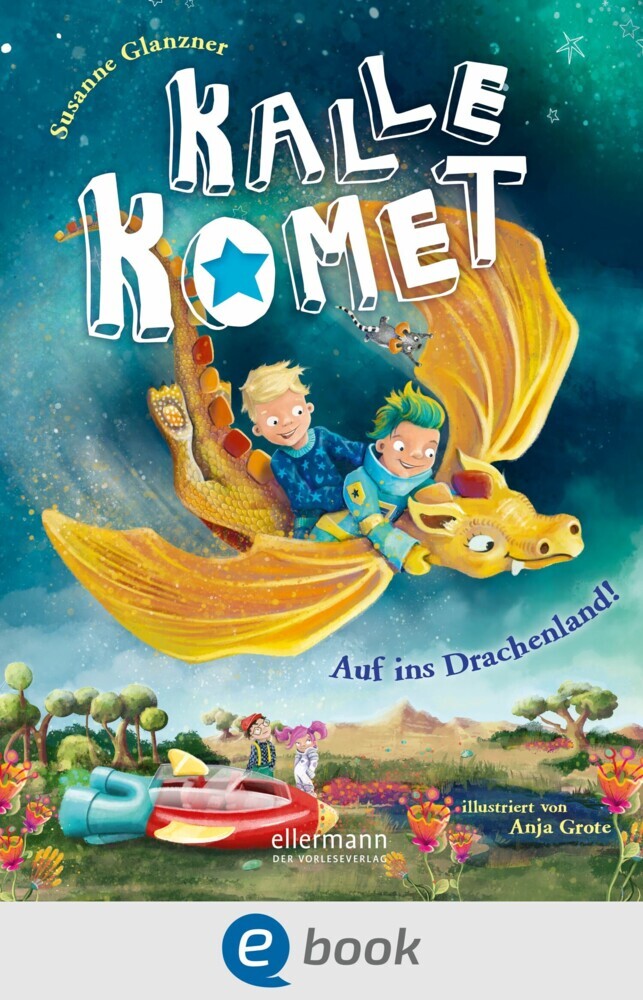 Kalle Komet 2. Auf ins Drachenland! main product photo