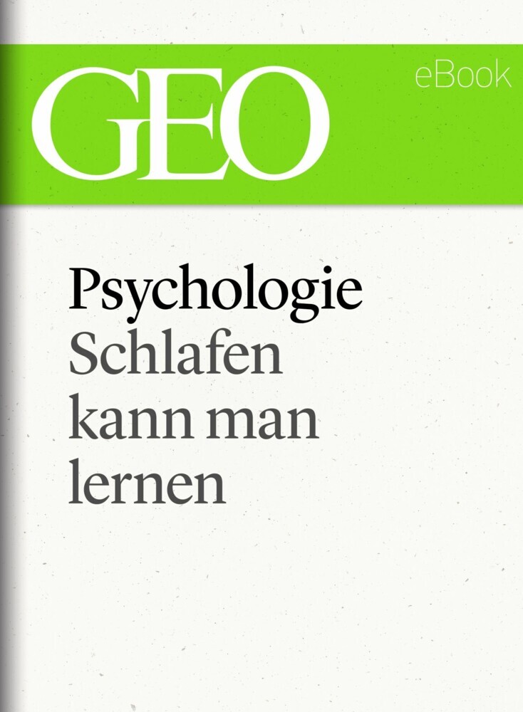 Pychologie: Schlafen kann man lernen (GEO eBook Single) main product photo