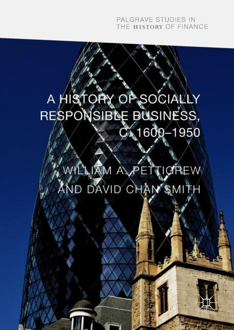 A History of Socially Responsible Business, c.1600-1950 main product photo