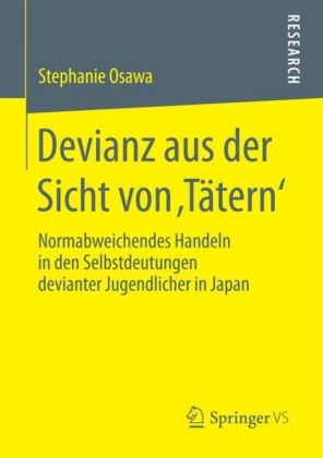 Devianz aus der Sicht von 'Tätern'