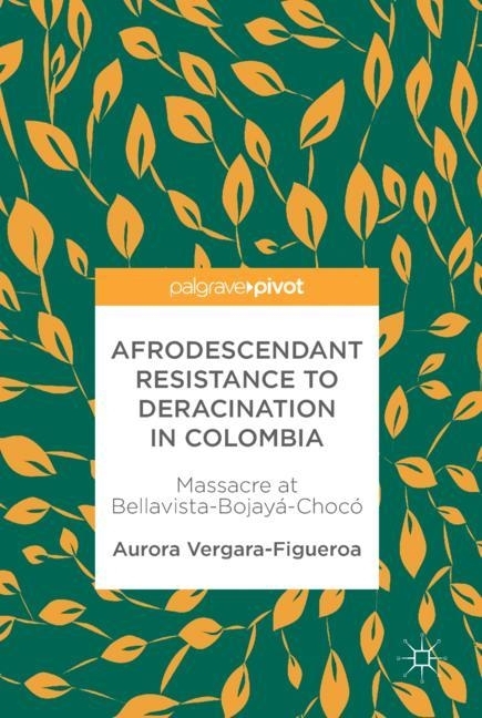 Afrodescendant Resistance to Deracination in Colombia main product photo