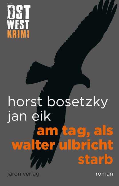 Am Tag, als Walter Ulbricht starb main product photo