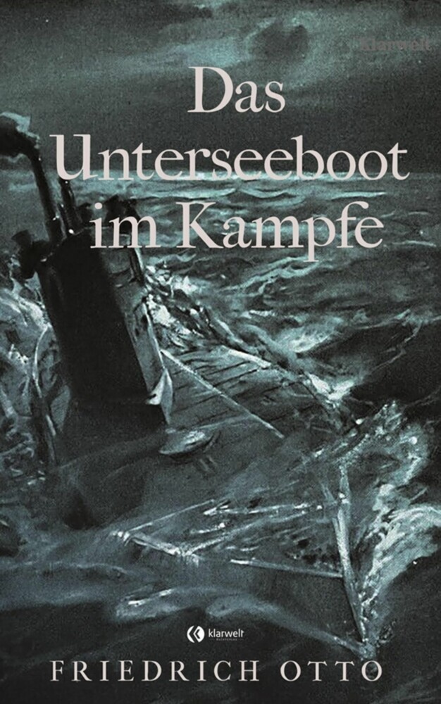 Das Unterseeboot im Kampfe main product photo
