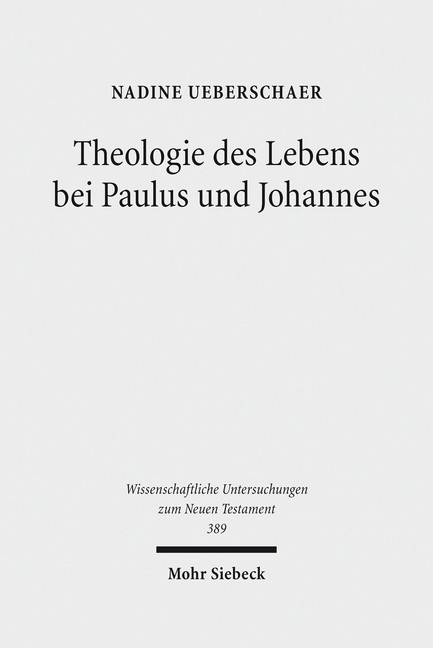 Theologie des Lebens bei Paulus und Johannes main product photo