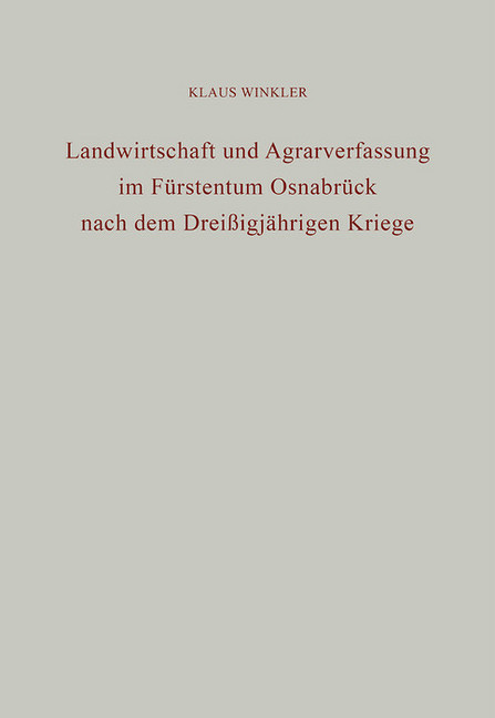 Landwirtschaft und Agrarverfassung im Fürstentum Osnabrück nach dem Dreißigjährigen Kriege main product photo