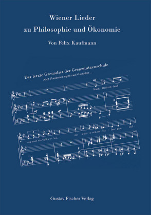 Wiener Lieder zu Philosophie und Ökonomie