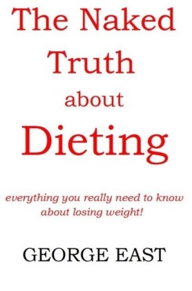 Naked Truth About Dieting