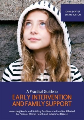 Practical Guide to Early Intervention and Family Support