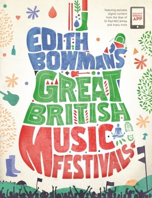 Edith Bowman's Great British Music Festivals main product photo