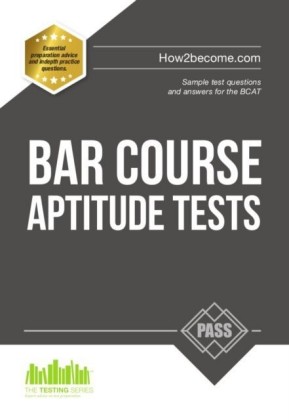 BAR COURSE APTITUDE TESTS