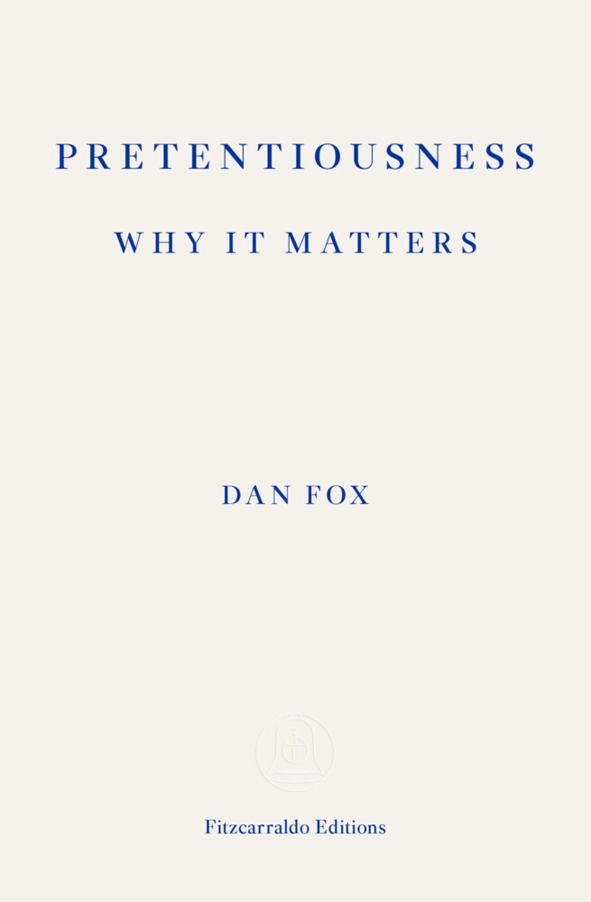 Pretentiousness: Why it Matters main product photo