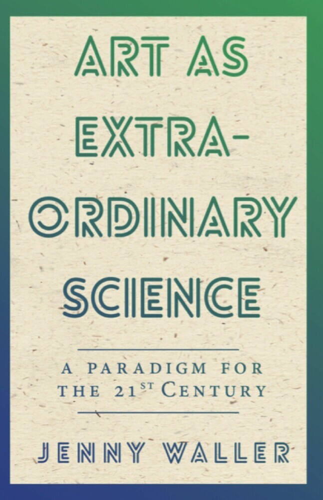 Art as Extraordinary Science main product photo