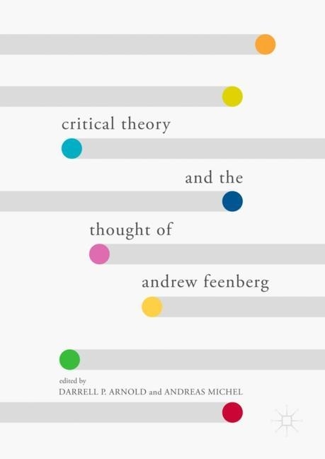 Critical Theory and the Thought of Andrew Feenberg main product photo