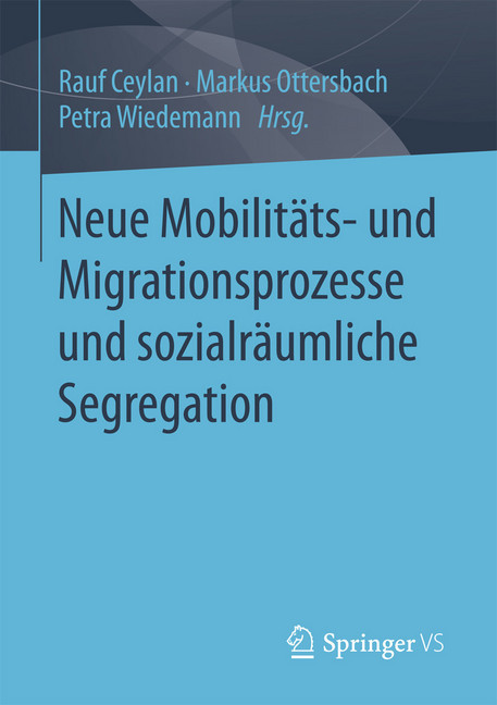 Neue Mobilitäts- und Migrationsprozesse und sozialräumliche Segregation main product photo