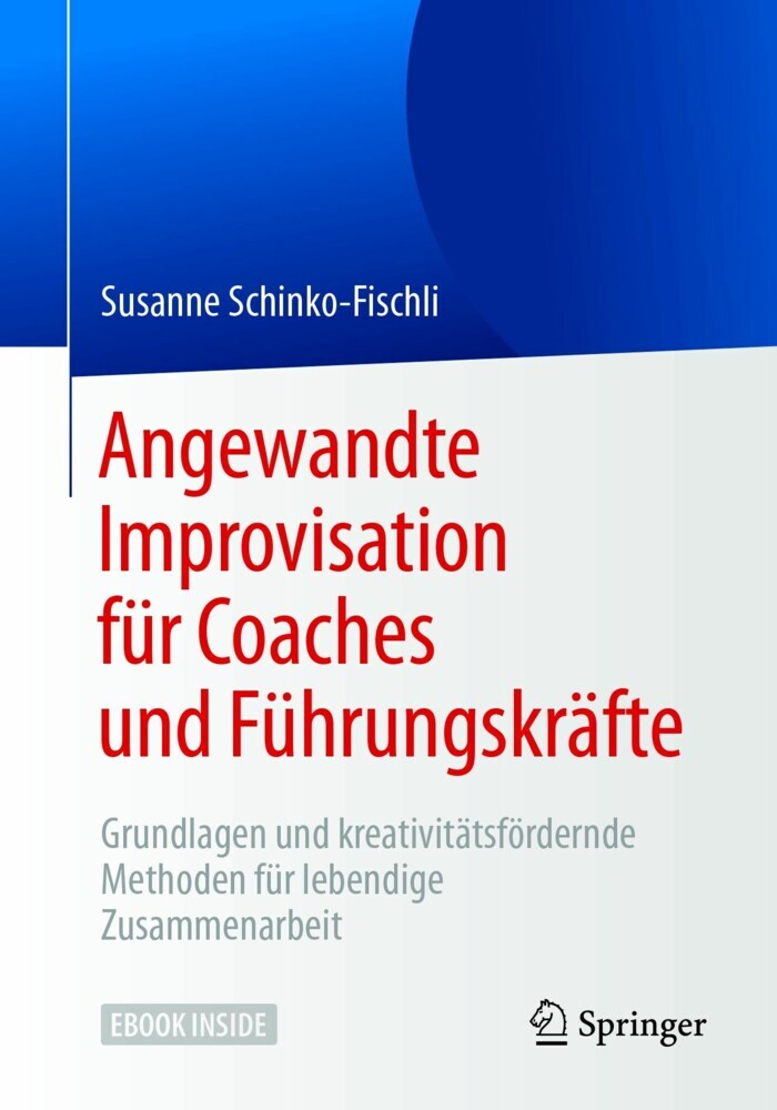 Angewandte Improvisation für Coaches und Führungskräfte main product photo