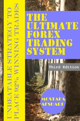 The Ultimate Forex Trading System