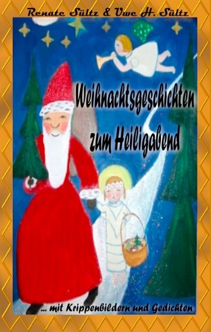 Weihnachtsgeschichten zum Heiligabend mit farbigen Krippenbildern und Weihnachtsgedichten main product photo