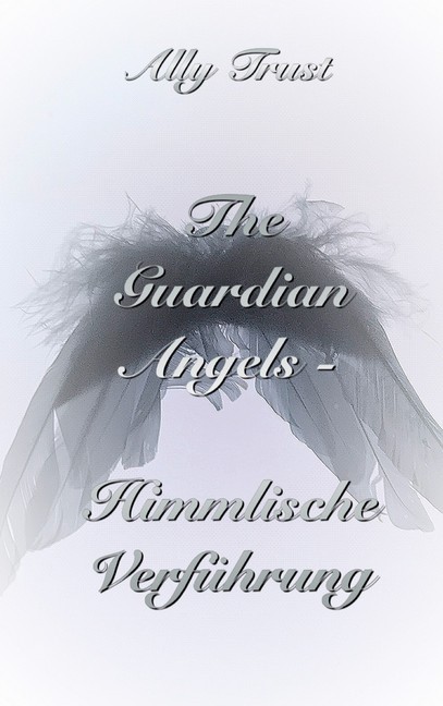 The Guardian Angels - Himmlische Verführung main product photo