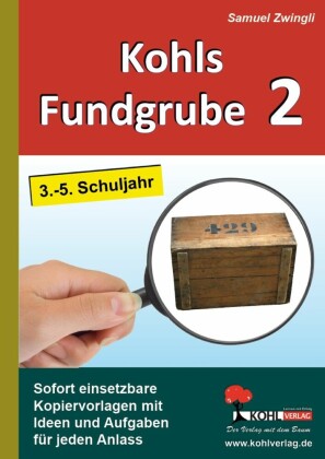 Kohls Fundgrube 2 (3.-5. Schuljahr)