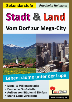 Stadt und Land - Vom Dorf zur Mega-City