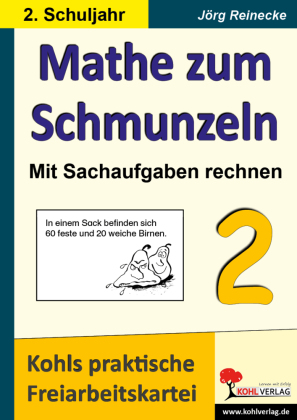Mathe zum Schmunzeln - Mit Sachaufgaben rechnen / Klasse 2