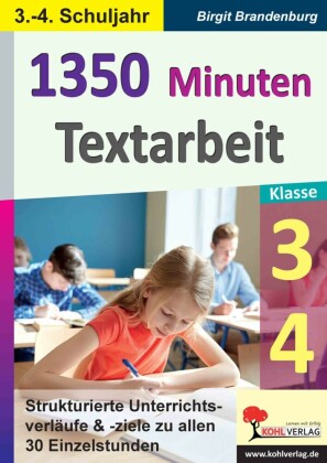 1350 Minuten Textarbeit / Klasse 3-4