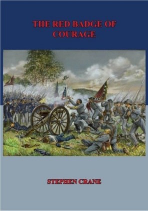 Red Badge of Courage [Illustrated Edition]
