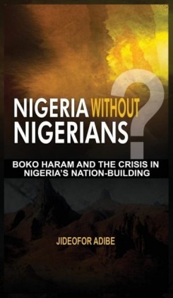 NIGERIA WITHOUT NIGERIANS?