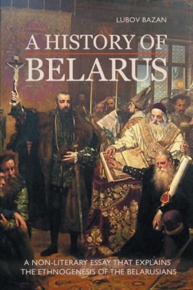 HISTORY OF BELARUS