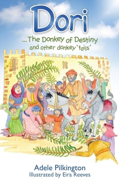 Dori... the Donkey of Destiny and Other Donkey 'Tails' main product photo