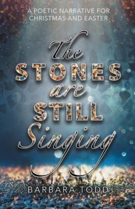 Stones Are Still Singing